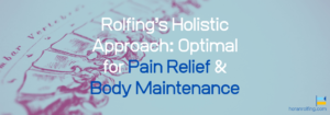 holistic rolfing